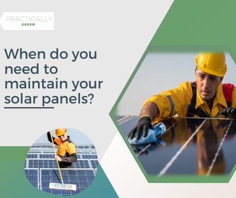 When do you need to maintain your solar panels