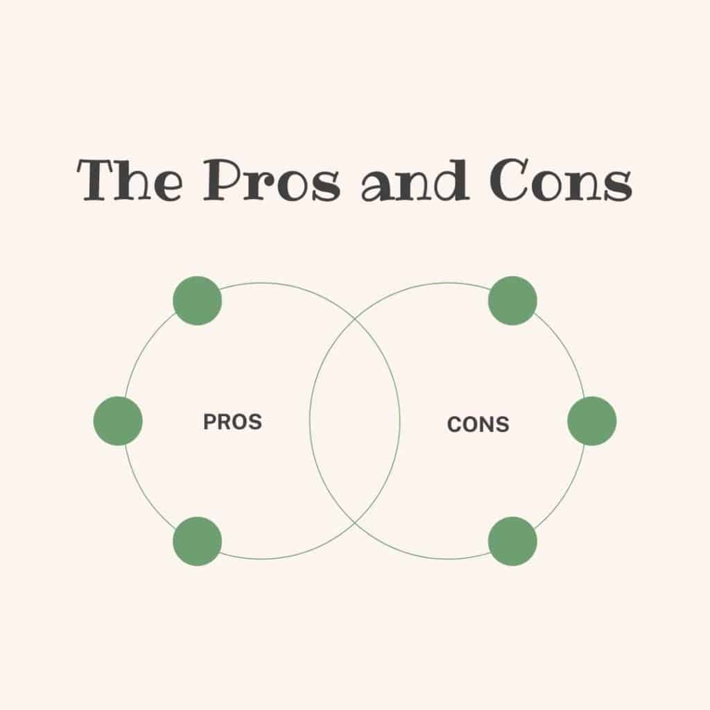 Pros and Cons