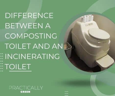 difference between a composting toilet and an incinerating toilet