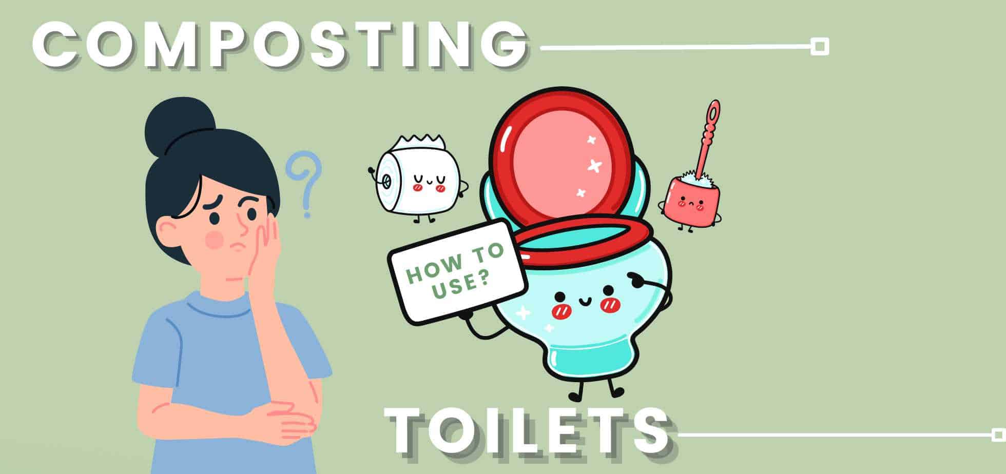 How to use a composting toilet A practical guide
